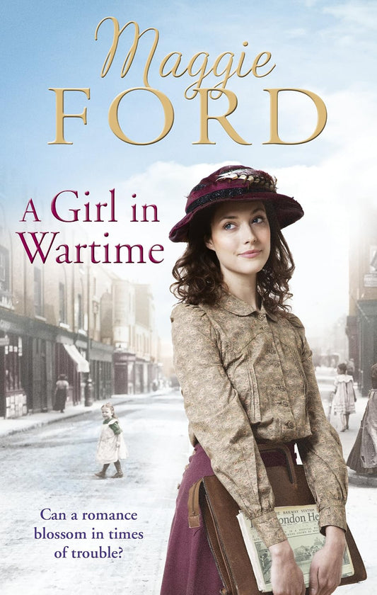 A Girl in Wartime Maggie Ford