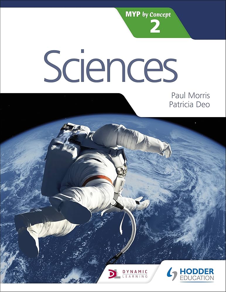 Sciences for the IB MYP 2 By Concept Paul Morris Patricia Deo Hodder Education