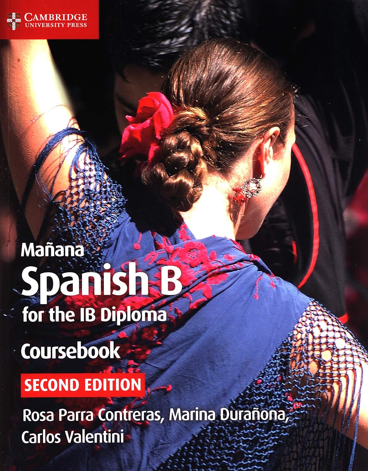 Manana Coursebook Spanish B for the IB Diploma 2nd Edition Cambridge University Press