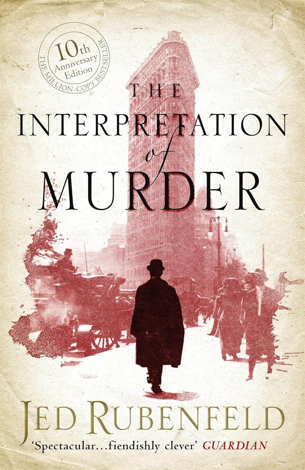 The Interpretation of Murder by Jed Rubenfeld