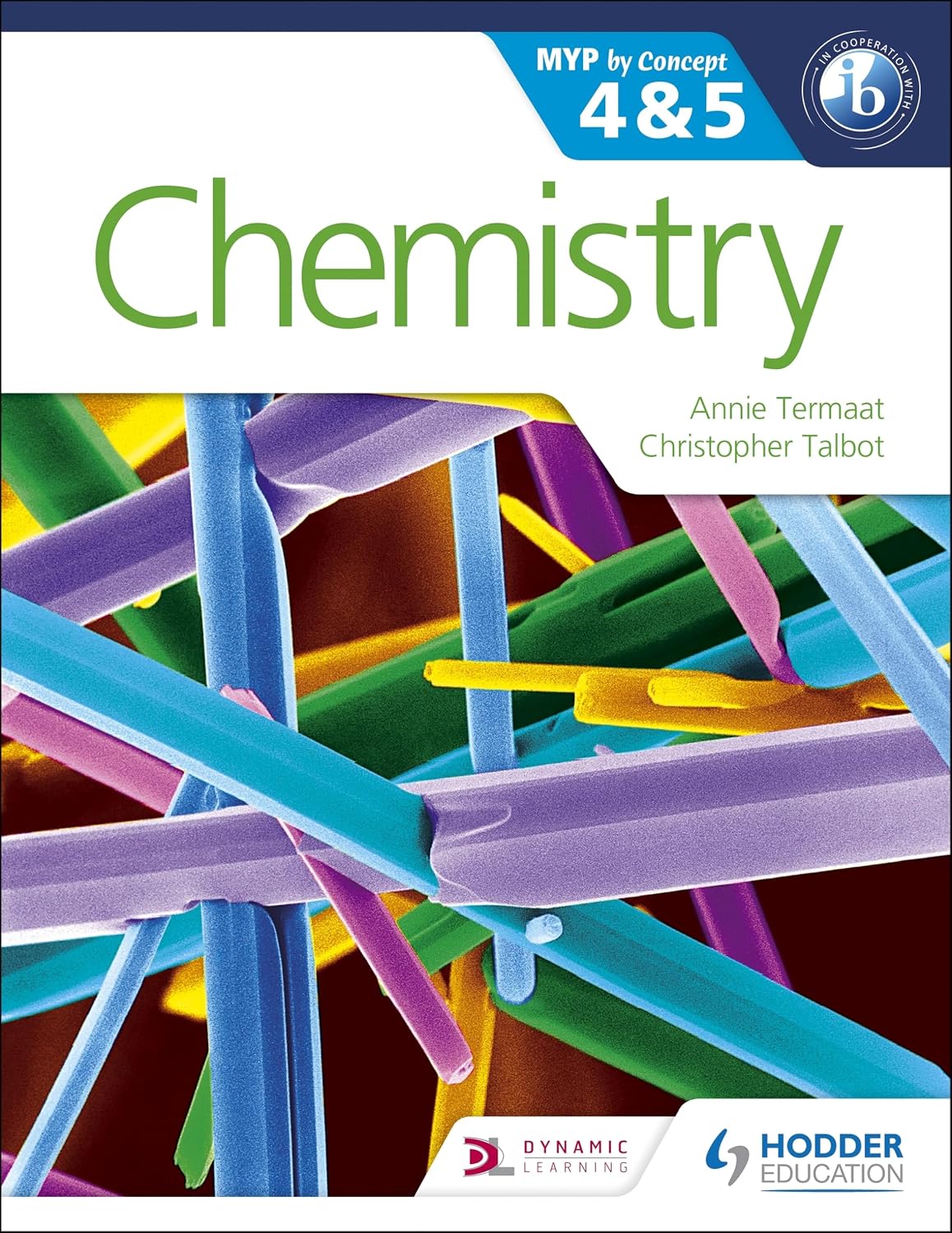 Chemistry for the IB MYP 4 and 5 Annie Termaat Hodder Education