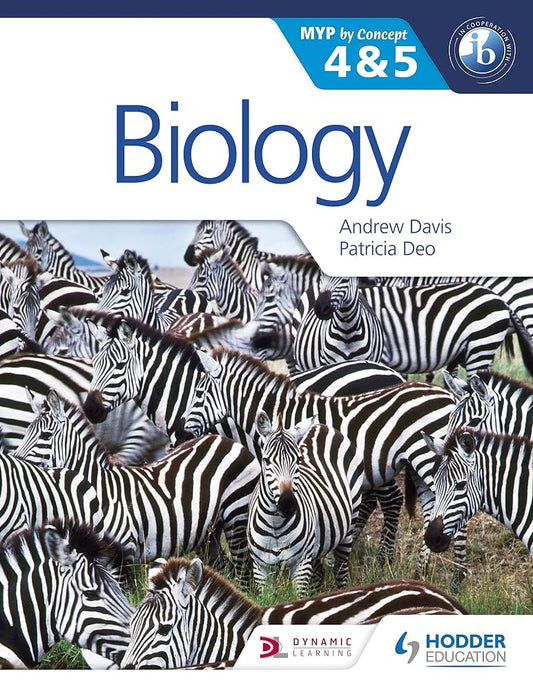 Biology for the IB MYP 4 and 5 By Concept Andrew Davis Patricia Deo Hodder Education