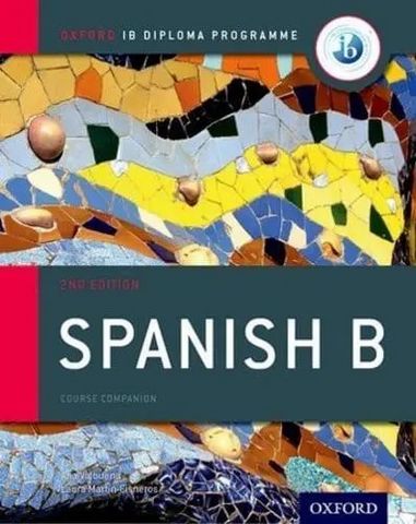 IB Spanish B Course Book 2nd Edition Oxford University Press