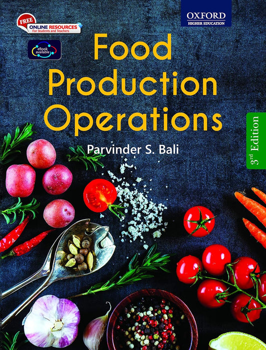 Food Production Operations 3rd Edition Parvinder S Bali Oxford University Press