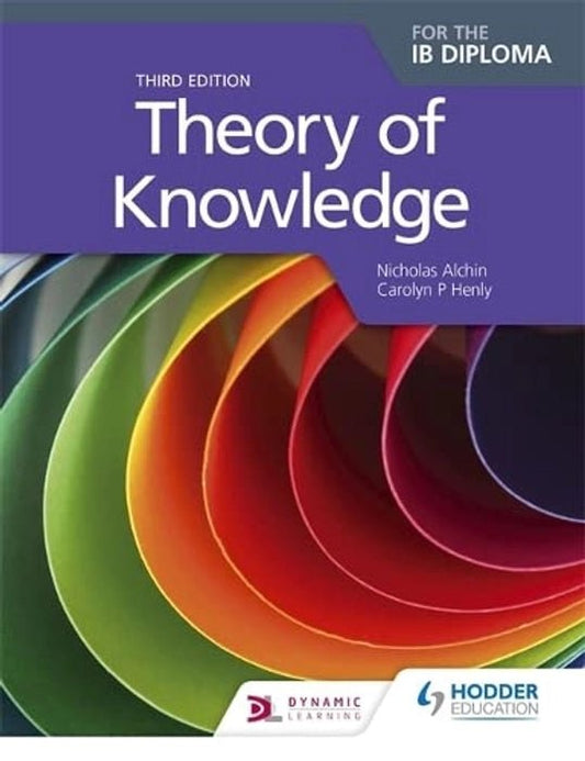 Theory of Knowledge for the IB Diploma 3rd Edition Richard van de Lagemaat Cambridge University Press