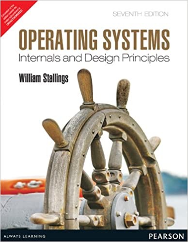 Operating Systems Internals and Design Principles 7th Edition William Stallings Pearson