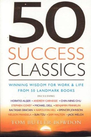 50 Success Classics by Tom Butler-Bowdon front cover